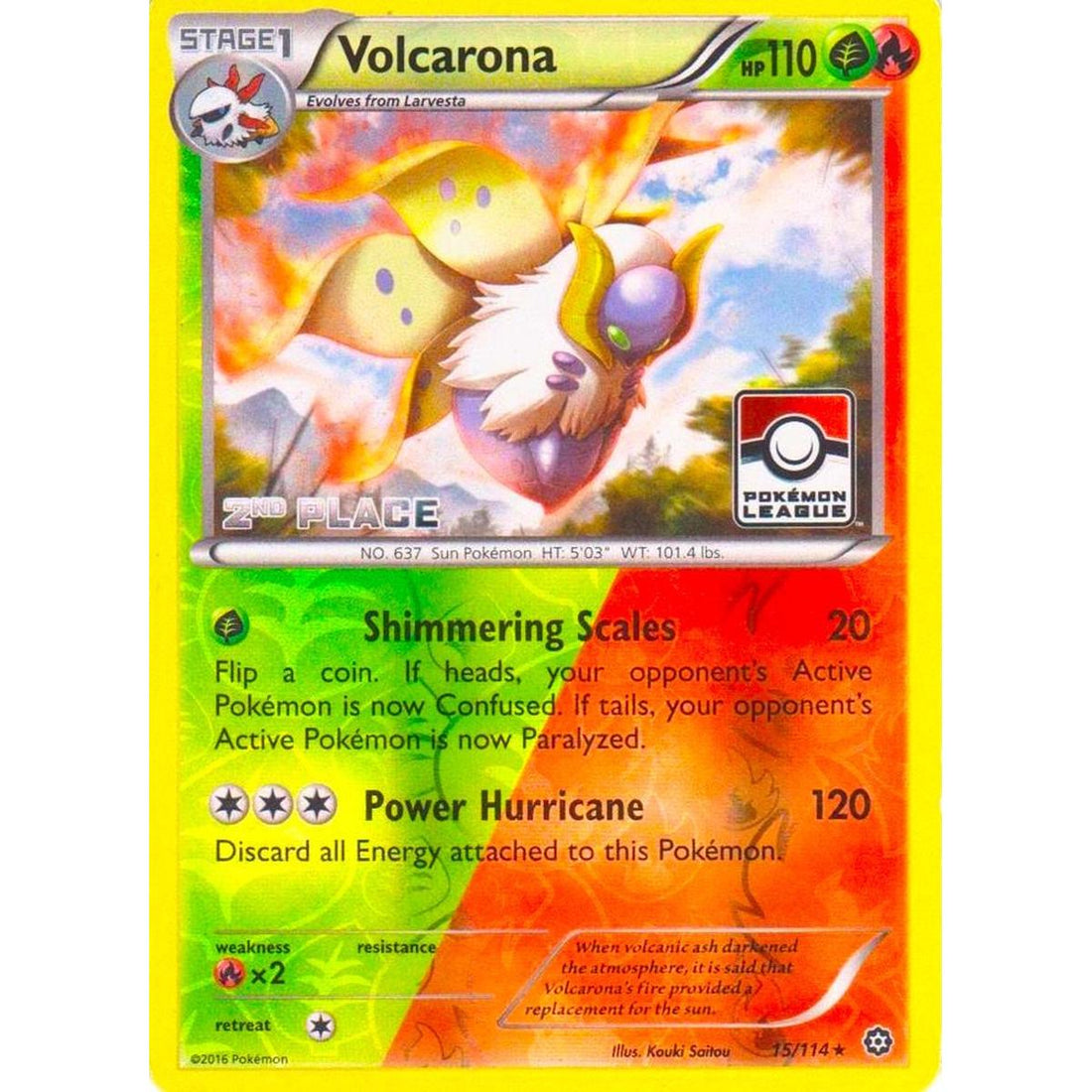 Volcarona - 15/114 (Pokemon League) [2nd Place]