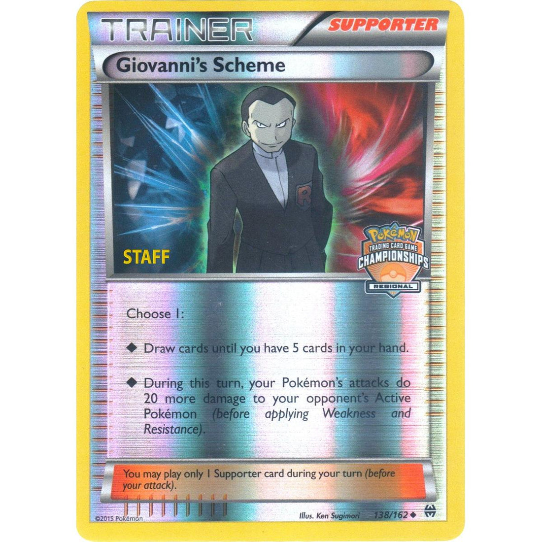 Giovanni's Scheme - 138/162 (Regional Championships) [Staff]