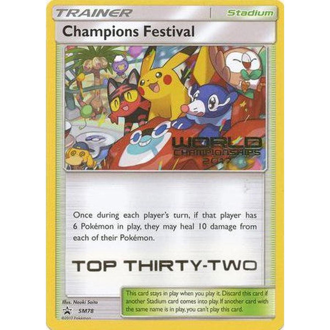Champions Festival - SM78 (World Championships 2017) [Top Thirty-Two]