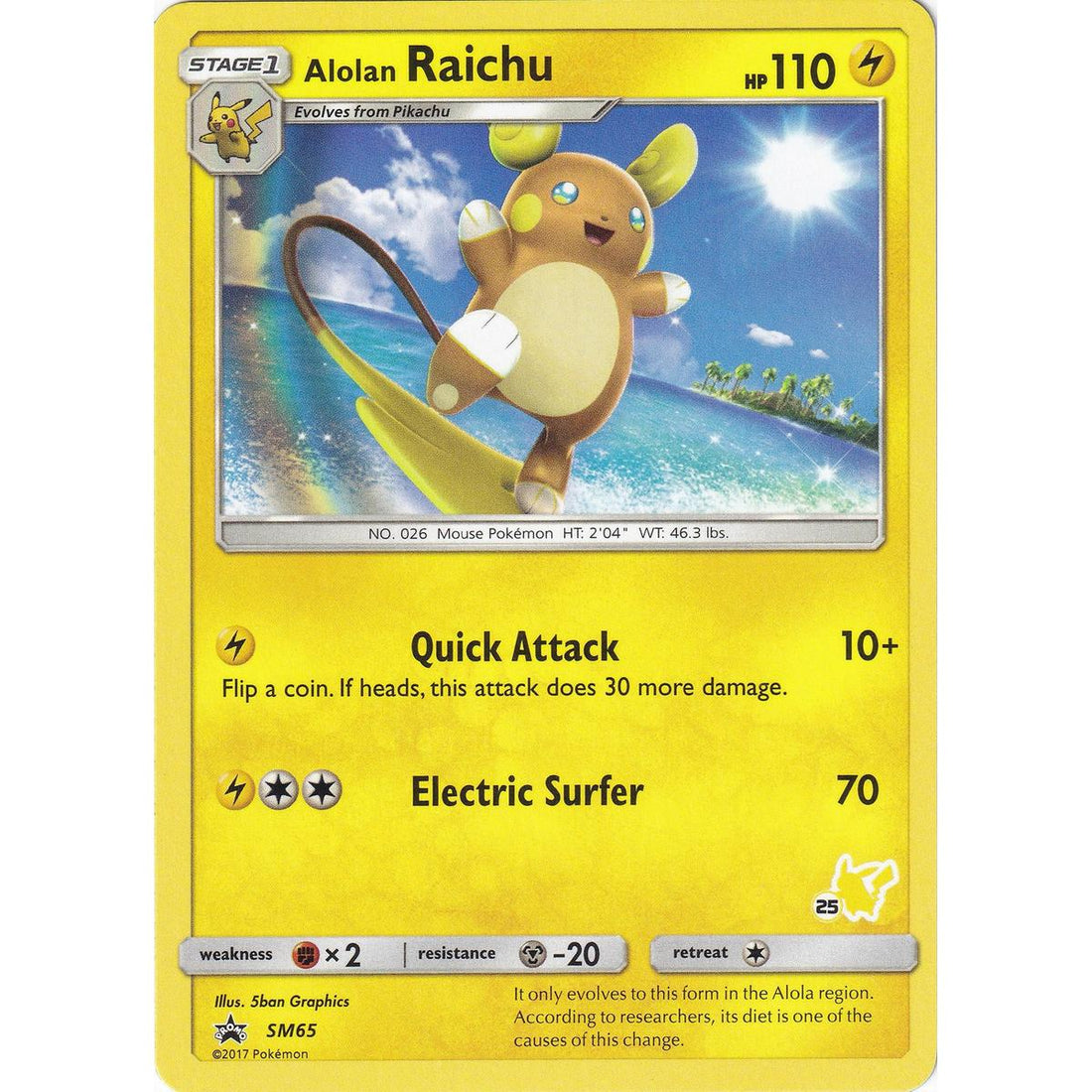 Alolan Raichu - SM65 (#25 Pikachu Stamped)