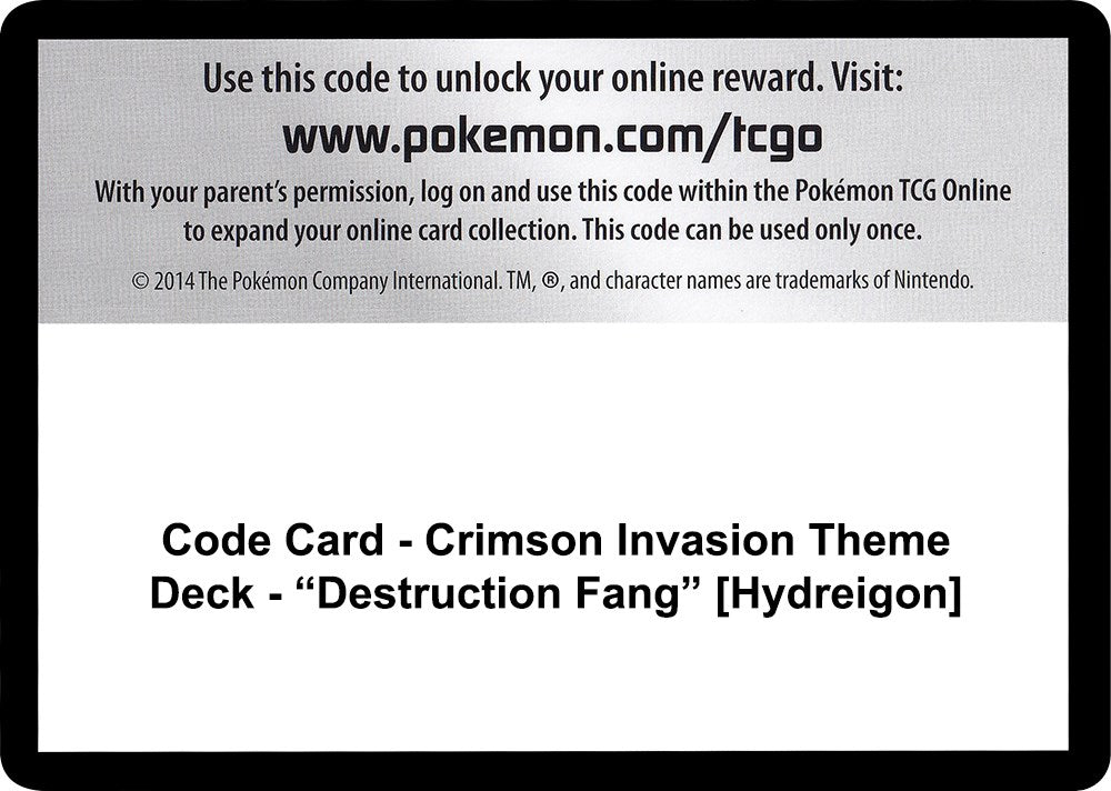 Code Card - Crimson Invasion Theme Deck - "Destruction Fang" [Hydreigon]